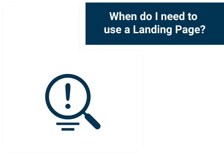 When Do I Need To Use A Landing Page?